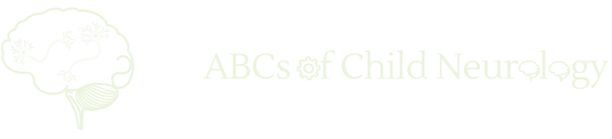 ABCs of Child Neurology